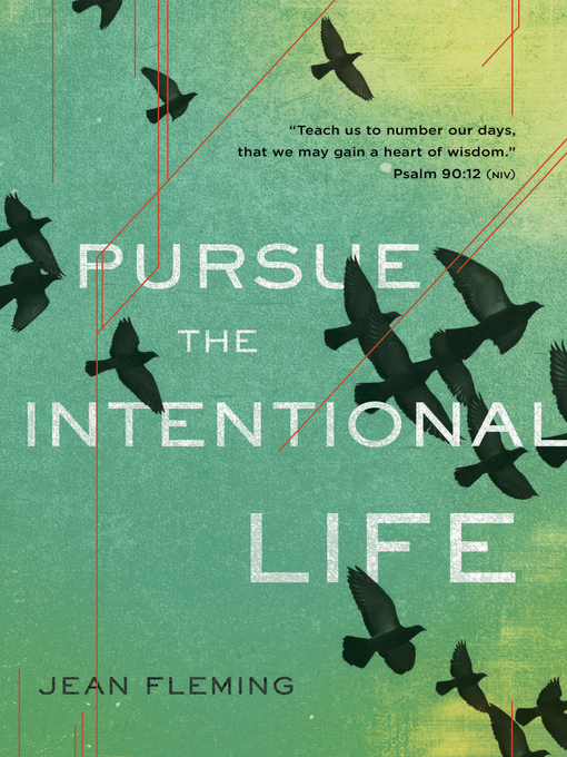 Title details for Pursue the Intentional Life by Jean Fleming - Available